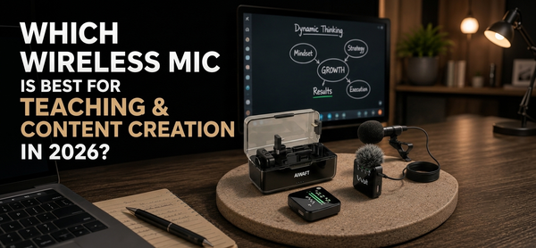 Best Wireless Microphone for Teaching & Content Creation in 2026